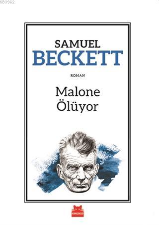 Malone Ölüyor - Samuel Beckett | Yeni ve İkinci El Ucuz Kitabın Adresi