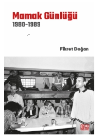 Mamak Günlüğü 1980-1989 - Fikret Doğan | Yeni ve İkinci El Ucuz Kitabı