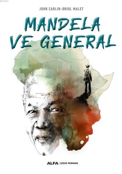 Mandela ve General - Oriol Malet | Yeni ve İkinci El Ucuz Kitabın Adre