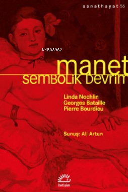Manet;Sembolik Devrim - Georges Bataille | Yeni ve İkinci El Ucuz Kita