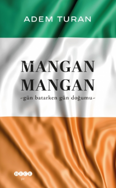Mangan Mangan - Adem Turan | Yeni ve İkinci El Ucuz Kitabın Adresi