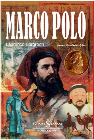 Marco Polo - Laurence Bergreen | Yeni ve İkinci El Ucuz Kitabın Adresi