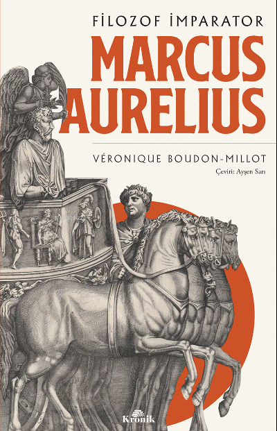 Marcus Aurelius;Filozof İmparator - Véronique Boudon-Millot | Yeni ve 