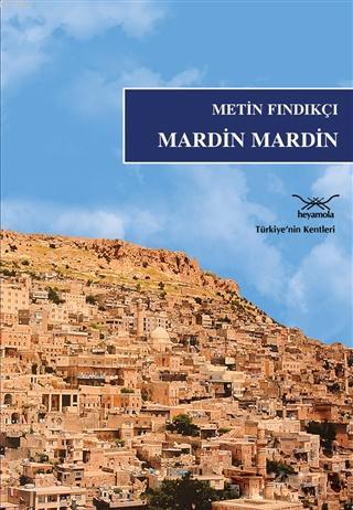Mardin Mardin - Metin Fındıkçı | Yeni ve İkinci El Ucuz Kitabın Adresi