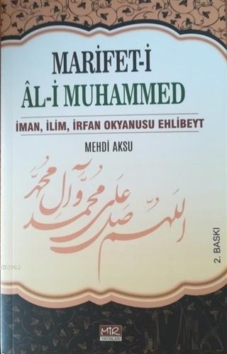 Marifet-i Al-i Muhammed - Mehdi Aksu | Yeni ve İkinci El Ucuz Kitabın 