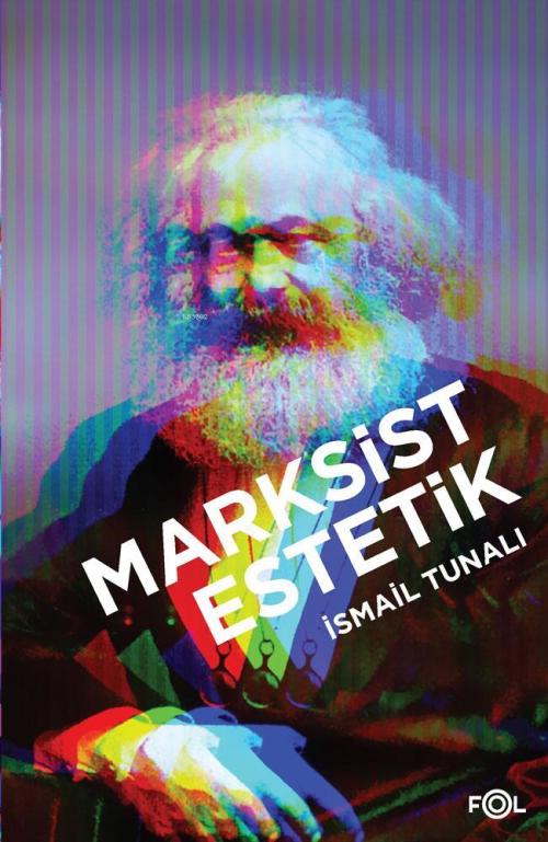 Marksist Estetik - İsmail Tunalı | Yeni ve İkinci El Ucuz Kitabın Adre