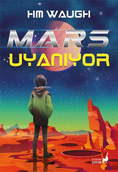 Mars Uyanıyor - HM.Waugh | Yeni ve İkinci El Ucuz Kitabın Adresi