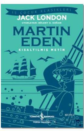 Martin Eden (Kısaltılmış Metin) - Jack London- | Yeni ve İkinci El Ucu