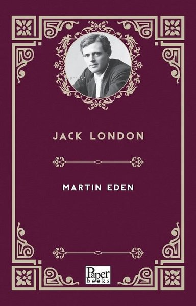 Martin eden - Jack London | Yeni ve İkinci El Ucuz Kitabın Adresi