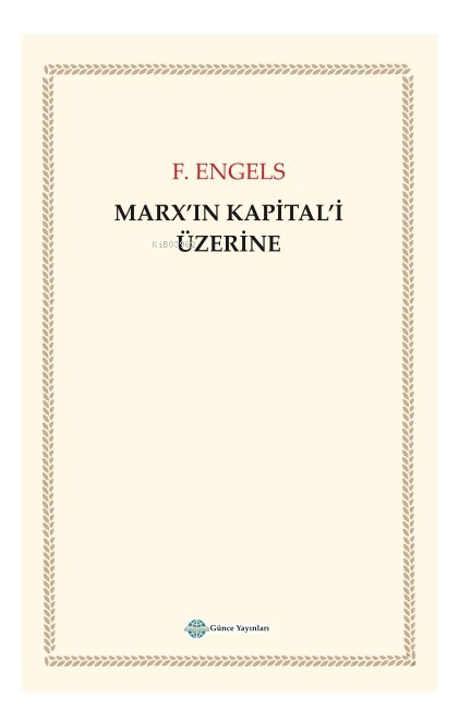 Marx’ın Kapital’i Üzerine - F. Engels | Yeni ve İkinci El Ucuz Kitabın