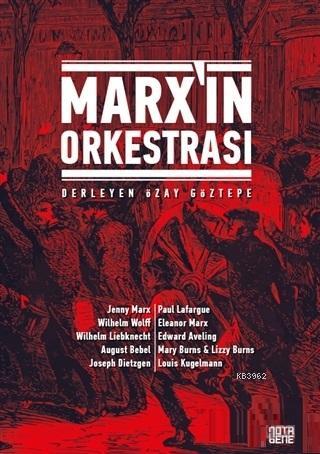 Marx'ın Orkestrası - Kolektif | Yeni ve İkinci El Ucuz Kitabın Adresi