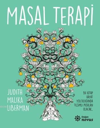 Masal Terapi - Judith Malika Liberman | Yeni ve İkinci El Ucuz Kitabın