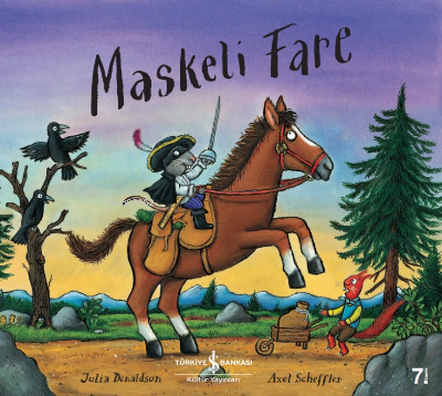 Maskeli Fare - Julia Donaldson | Yeni ve İkinci El Ucuz Kitabın Adresi