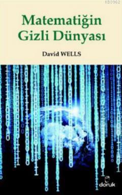Matematiğin Gizli Dünyası - David Wells | Yeni ve İkinci El Ucuz Kitab