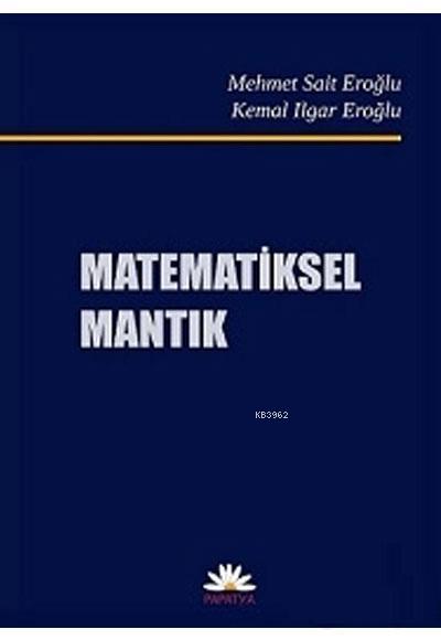 Matematiksel Mantık - Mehmet Sait Eroğlu | Yeni ve İkinci El Ucuz Kita