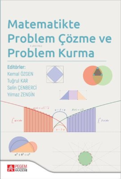 Matematikte Problem Çözme ve Problem Kurma - Kolektif | Yeni ve İkinci