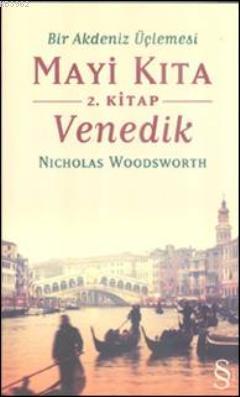 Mavi Kıta Venedik 2. Kitap - Nicholas Woodsworth | Yeni ve İkinci El U