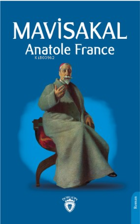Mavisakal - Anatole France | Yeni ve İkinci El Ucuz Kitabın Adresi