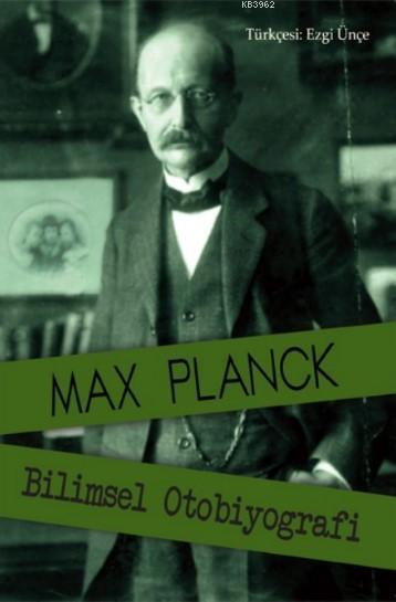 Max Planck - MAX PLANCK | Yeni ve İkinci El Ucuz Kitabın Adresi