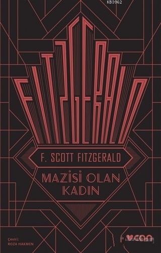 Mazisi Olan Kadın - F. Scott Fitzgerald | Yeni ve İkinci El Ucuz Kitab