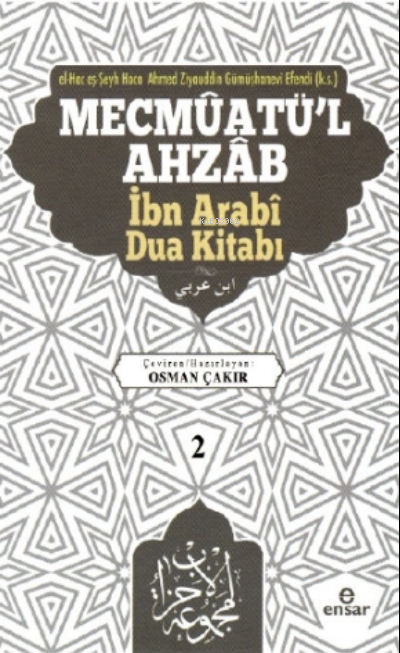 Mecmûatü'l Ahzâb İbnî Arabî Dua Kitabı (2) - Osman Çakır | Yeni ve İki