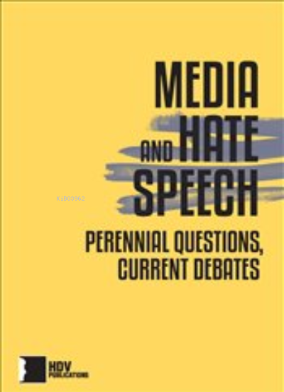 Media and Hate Speech - Aras Türay | Yeni ve İkinci El Ucuz Kitabın Ad