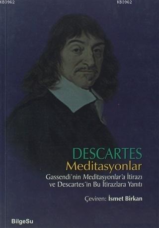 Meditasyonlar - Rene Descartes | Yeni ve İkinci El Ucuz Kitabın Adresi