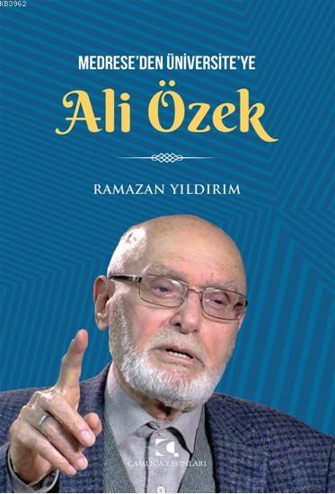 Medrese'den Üniversite'ye Ali Özek - Ramazan Yıldırım | Yeni ve İkinci