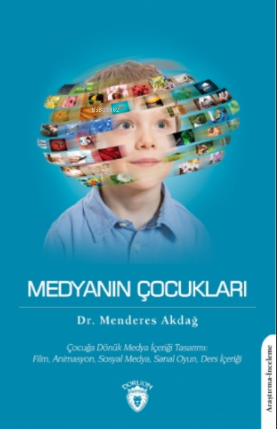 Medyanın Çocukları - Menderes Akdağ | Yeni ve İkinci El Ucuz Kitabın A