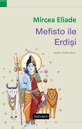 Mefisto ile Erdişi - Mircea Eliade | Yeni ve İkinci El Ucuz Kitabın Ad