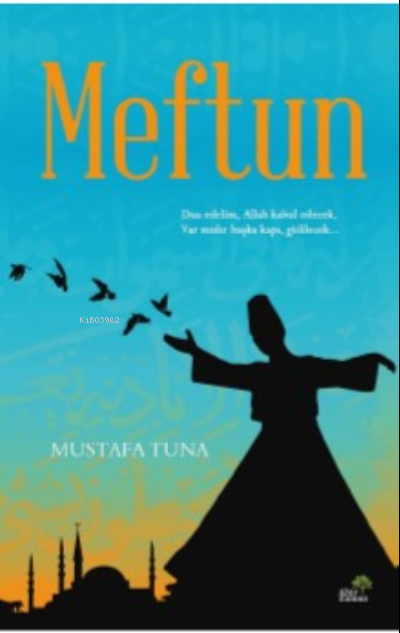 Meftun - Mustafa Tunay | Yeni ve İkinci El Ucuz Kitabın Adresi