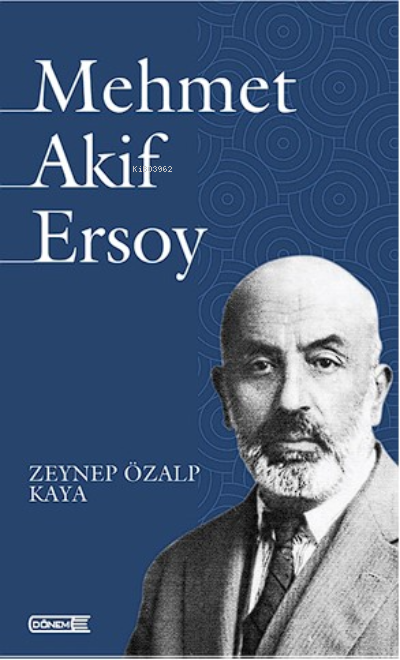 Mehmet Akif Ersoy - Zeynep Özalp Kaya | Yeni ve İkinci El Ucuz Kitabın