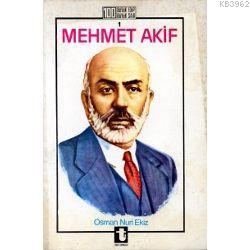 Mehmet Akif Ersoy - Osman Nuri Ekiz | Yeni ve İkinci El Ucuz Kitabın A