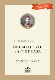 Mehmet Esad Safvet Paşa - Hasan Ali Çakmak | Yeni ve İkinci El Ucuz Ki