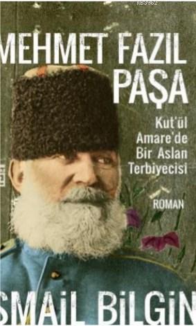 Mehmet Fazıl Paşa - İsmail Bilgin | Yeni ve İkinci El Ucuz Kitabın Adr