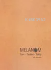 Melanom - Gökhan Demir | Yeni ve İkinci El Ucuz Kitabın Adresi
