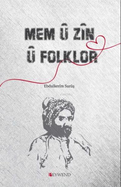 Mem Û Zîn Û Folklor - Ebdulkerîm Surûş | Yeni ve İkinci El Ucuz Kitabı