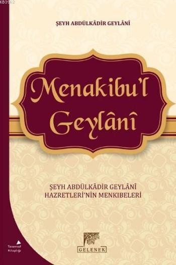 Menakibu'l Geylani - Abdülkadir Geylani | Yeni ve İkinci El Ucuz Kitab