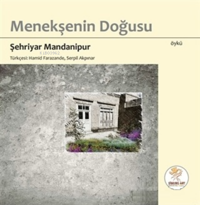 Menekşenin Doğusu - Şehriyar Mandanipur | Yeni ve İkinci El Ucuz Kitab