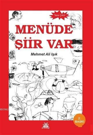 Menüde Şiir Var - Mehmet Ali Işık | Yeni ve İkinci El Ucuz Kitabın Adr
