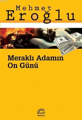 Meraklı Adamın 10 Günü - Mehmet Eroğlu | Yeni ve İkinci El Ucuz Kitabı