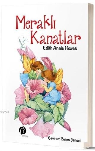 Meraklı Kanatlar - Annie Hawes | Yeni ve İkinci El Ucuz Kitabın Adresi