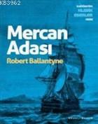 Mercan Adası - Robert Ballantyne | Yeni ve İkinci El Ucuz Kitabın Adre