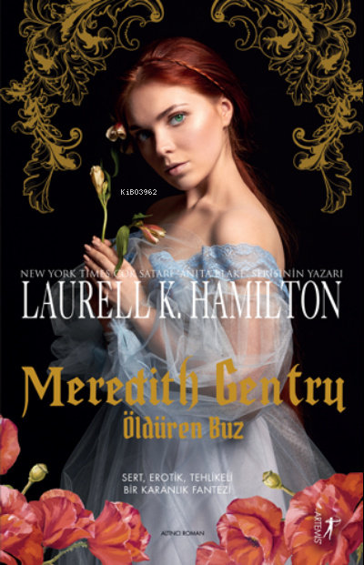 Meredith Gentry - Öldüren Buz - Laurell K. Hamilton | Yeni ve İkinci E