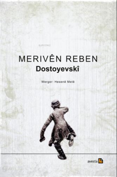 Meriven Reben - Fyodor Mihayloviç Dostoyevski | Yeni ve İkinci El Ucuz
