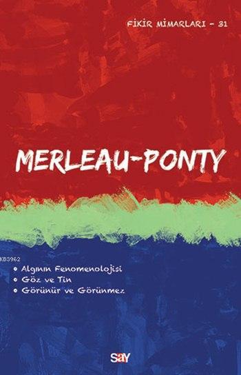 Merleau Ponty - Emre Şan | Yeni ve İkinci El Ucuz Kitabın Adresi