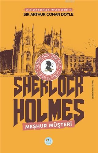 Meşhur Müşteri - Sherlock Holmes - SİR ARTHUR CONAN DOYLE | Yeni ve İk