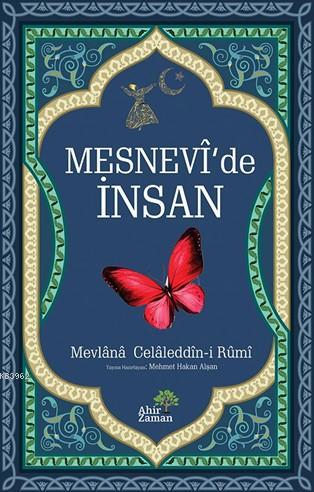 Mesnevi'de İnsan - Mevlana Celaleddin Rumi- | Yeni ve İkinci El Ucuz K