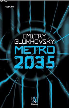 Metro 2035 - Dmitry Glukhovsky | Yeni ve İkinci El Ucuz Kitabın Adresi