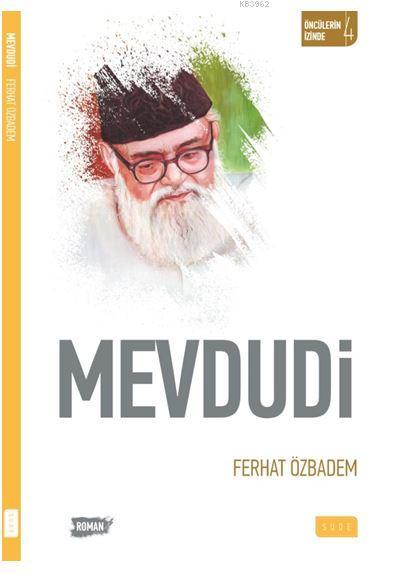 Mevdudi - Ferhat Özbadem | Yeni ve İkinci El Ucuz Kitabın Adresi